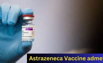 Astrazeneca Vaccine admet des effets secondaires graves